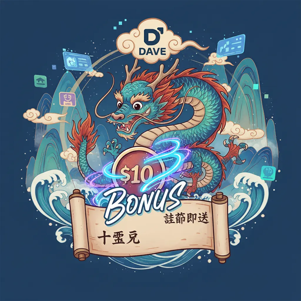 10 sign up bonus - Dave